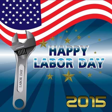 Happy Labor Day 2015 