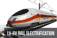 LV-HV RAIL ELECTRIFICATION